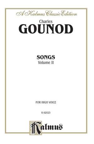 Charles François Gounod: Songs, Volume II