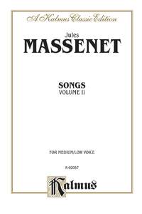 Jules Massenet: Songs, Volume II