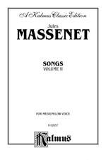 Jules Massenet: Songs, Volume II Product Image