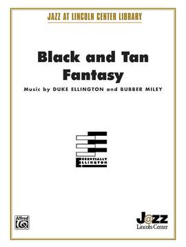 Duke Ellington/Bubber Miley: Black and Tan Fantasy
