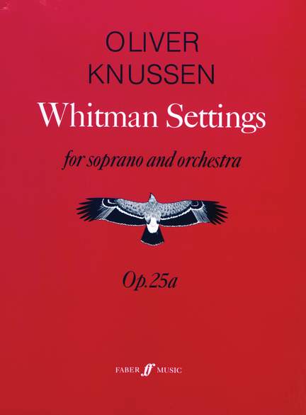 Oliver Knussen: Whitman Settings
