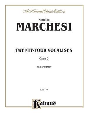 Mathilde Castrone Marchesi: Twenty-four Vocalises for Soprano, Op. 3