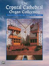Robert Hebble: The Crystal Cathedral Organ Collection