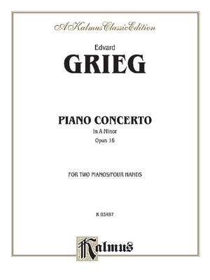 Edvard Grieg: Piano Concerto in A Minor, Op. 16