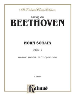 Ludwig Van Beethoven: Horn Sonata, Op. 17