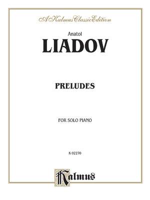 Anatol Liadov: Preludes