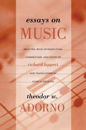 Adorno, T: Essays on Music