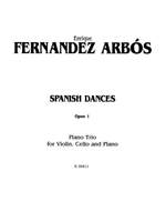 Enrique Fernandez Arbos: Spanish Dances, Op. 1 Product Image