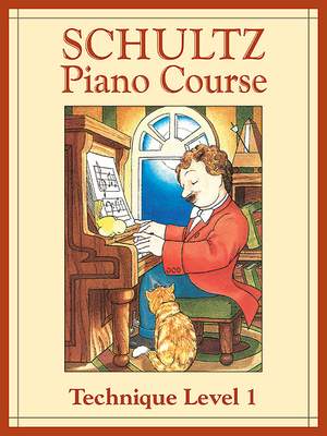 Schultz Piano Course: Technique, Level 1
