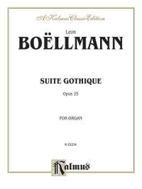 Léon Boëllmann: Suite Gothique, Op. 25