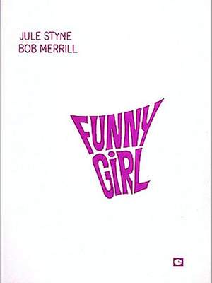 Styne, J: Funny Girl (vocal score)
