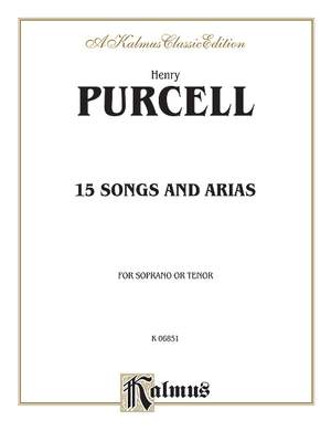 Henry Purcell: Fifteen Songs and Airs for Soprano or Tenor from the Operas and the Odes
