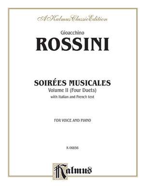 Gioacchino Rossini: Soirées Musicales, Volume II (4 Duets)