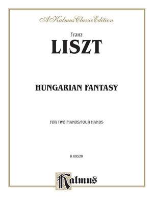 Franz Liszt: Hungarian Fantasy