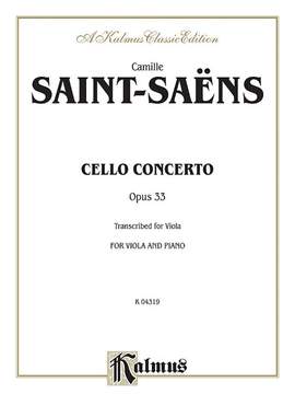 Camille Saint-Saëns: Cello Concerto, Op. 33