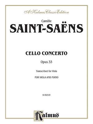 Camille Saint-Saëns: Cello Concerto, Op. 33