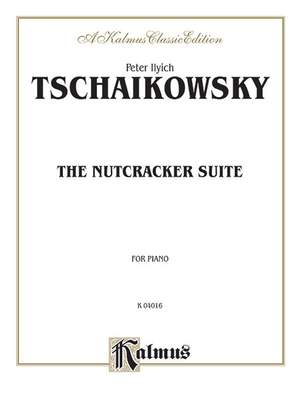 Peter Ilyich Tchaikovsky: The Nutcracker Suite