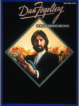 Fogelberg, Dan: Dan Fogelberg Greatest Hits (PVG)