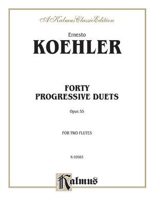 Ernesto Koehler: Forty Progressive Duets, Op. 55