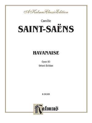 Camille Saint-Saëns: Havanaise, Op. 83 (Urtext)