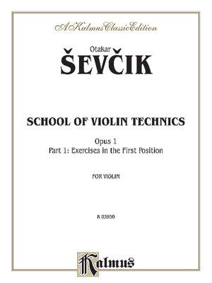 Otakar Ševcík/Otakar Sevcik: School of Violin Technics, Op. 1, Volume I