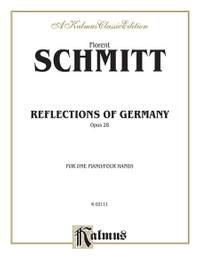 Florent Schmitt: Reflections of Germany, Op. 28