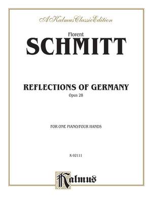 Florent Schmitt: Reflections of Germany, Op. 28