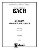 Johann Sebastian Bach: Six Organ Preludes and Fugues Product Image