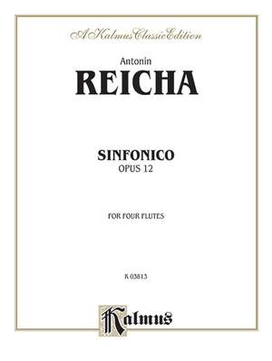 Anton Reicha: Sinfonica for Four Flutes, Op. 12