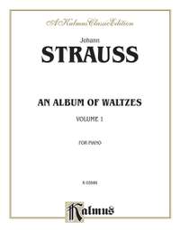 Johann Strauss, Jr.: Waltzes, Volume I