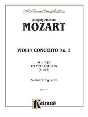 Wolfgang Amadeus Mozart: Violin Concerto No. 3 in G Major, K. 216