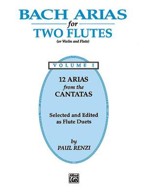 Johann Sebastian Bach: Bach Arias for Two Flutes, Volume I