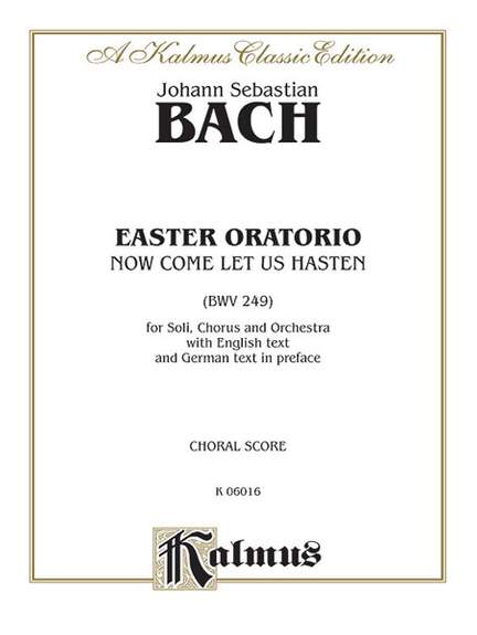 Johann Sebastian Bach: Easter Oratorio