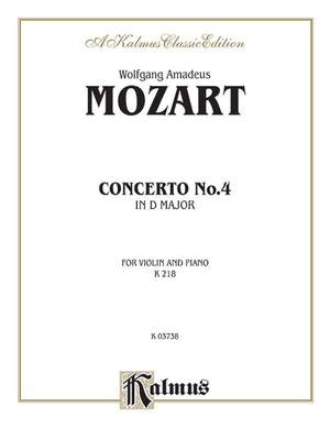 Wolfgang Amadeus Mozart: Violin Concerto No. 4, K. 218