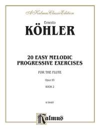 Ernesto Koehler: Twenty Easy Melodic Progressive Exercises, Op. 93, Volume II