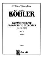 Ernesto Koehler: Twenty Easy Melodic Progressive Exercises, Op. 93, Volume II Product Image