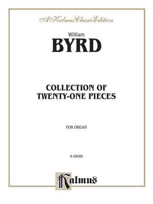 William Byrd: 21 Pieces for the Organ (The Byrd Organ Book)