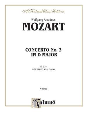 Wolfgang Amadeus Mozart: Flute Concerto No. 2, K. 314 (D Major) (Orch.)