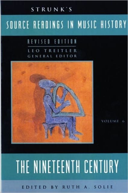 Strunk: Source Readings Vol.6 (The 19th Century)