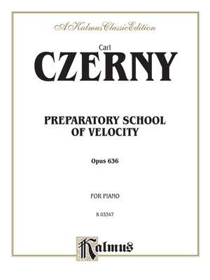 Carl Czerny: Preparatory School of Velocity, Op. 636