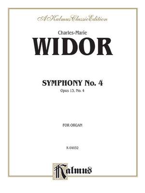 Charles-Marie Widor: Symphony No. 4 in F Minor, Op. 13