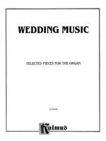 Wedding Music for Organ (Mendelssohn, Wagner, plus other less familiar music) Product Image