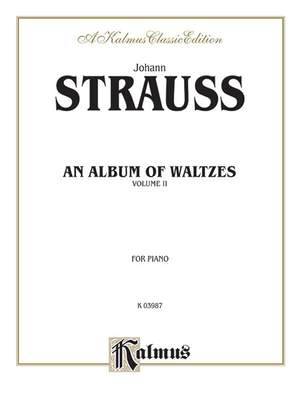 Johann Strauss, Jr.: Waltzes, Volume II