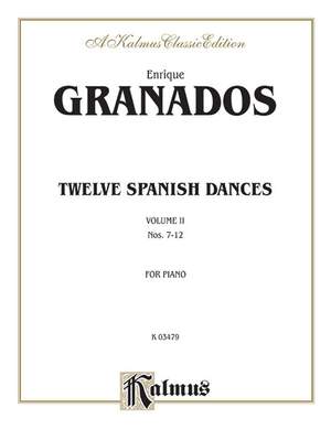 Enrique Granados: Twelve Spanish Dances, Volume II