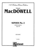 Edward MacDowell: Sonata No. 2, Op. 50 (Sonata Eroica) Product Image