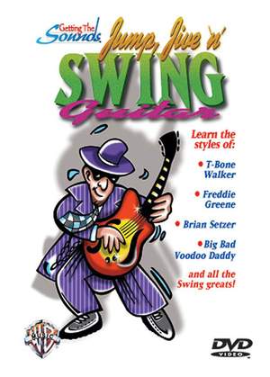 Getting the Sounds: Jump, Jive 'n' Swing Guitar