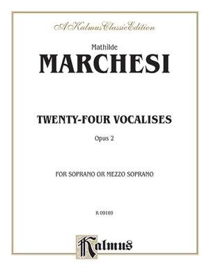 Mathilde Castrone Marchesi: Twenty-four Vocalises for Soprano or Mezzo-Soprano, Op. 2