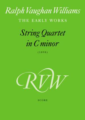 Ralph Vaughan Williams: String Quartet In C Minor