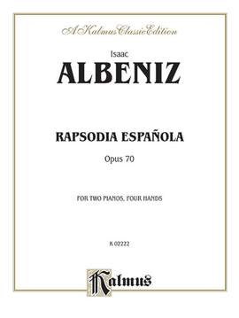 Isaac Albéniz: Rapsodia Española, Op. 70