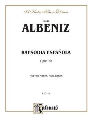 Isaac Albéniz: Rapsodia Española, Op. 70
